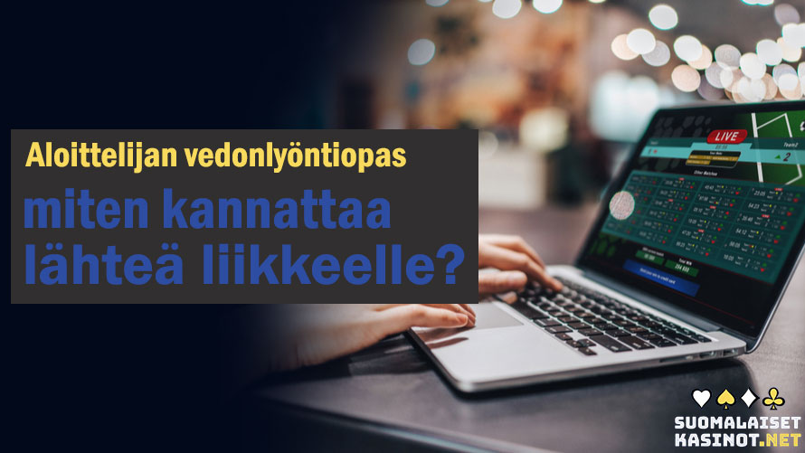Aloittelijan vedonlyöntiopas