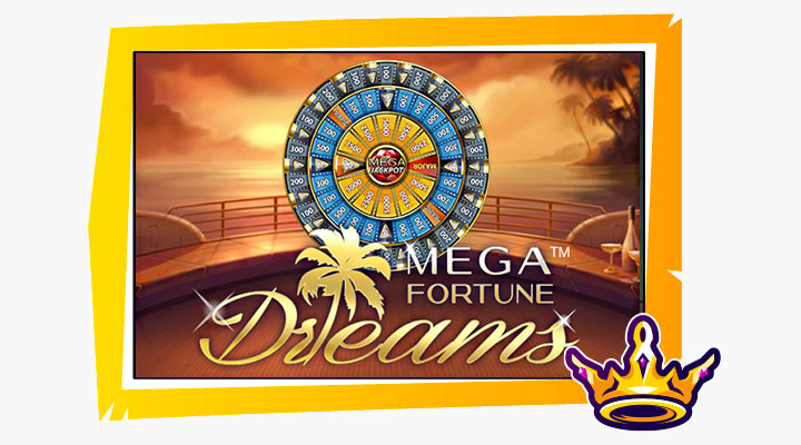 Mega Fortune Dreams Slot 